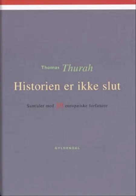 Historien er ikke slut af Thomas Thurah