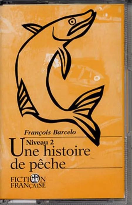 Fiction francaise. kass. kal af François Barcelo