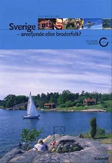 Sverige - arvefjende eller broderfolk? af Ole Bygbjerg