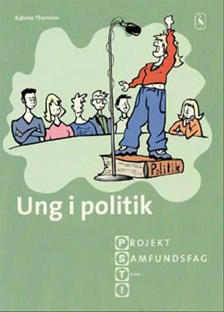 Ung i politik af Katrine Thomsen
