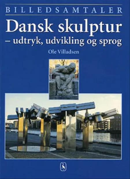 Dansk skulptur af Ole Villadsen