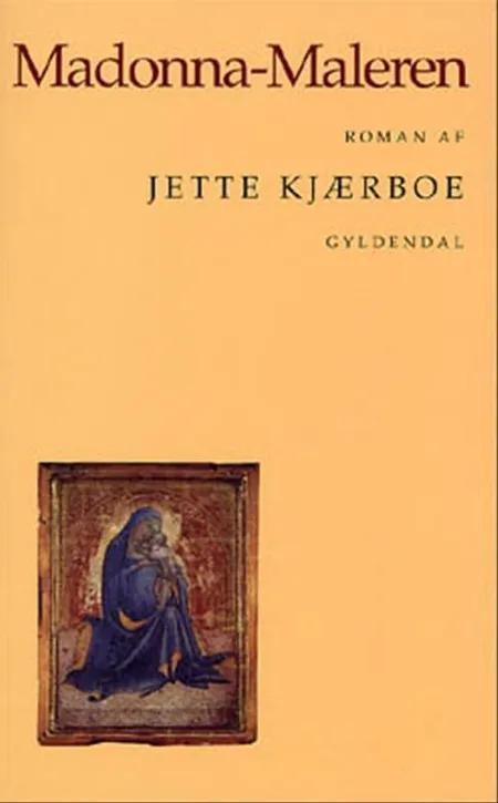 Madonna-Maleren af Jette Kjærboe
