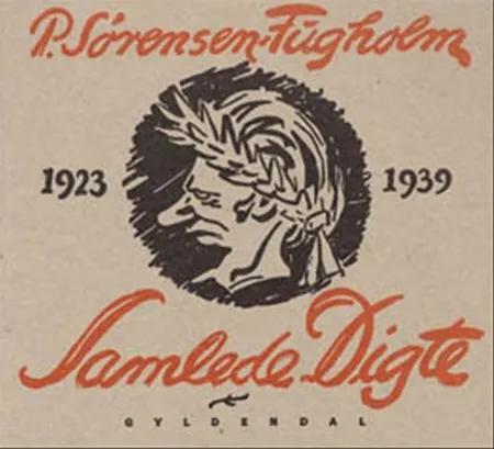 Samlede Digte 1923-1939 af P. Sørensen-Fugholm