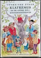 Klatremus og de andre dyr i Hakkebakkeskoven