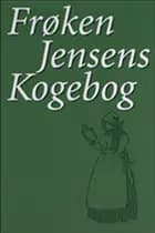 Frøken Jensens kogebog
