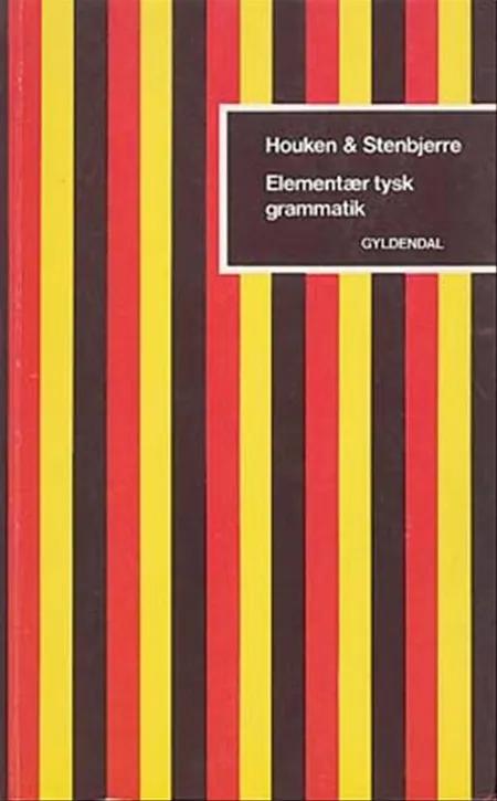 Elementær tysk grammatik af Aage Houken