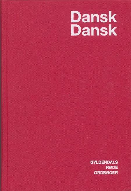 Dansk-Dansk Ordbog af Børge Dissing