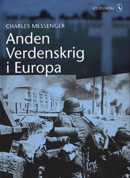 Anden Verdenskrig i Europa af Charles Messenger