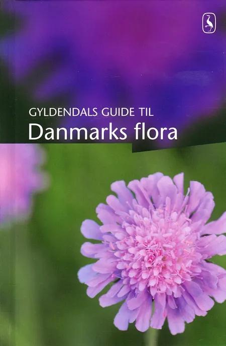 Gyldendals guide til Danmarks flora af Dorte K. Rhode Nissen