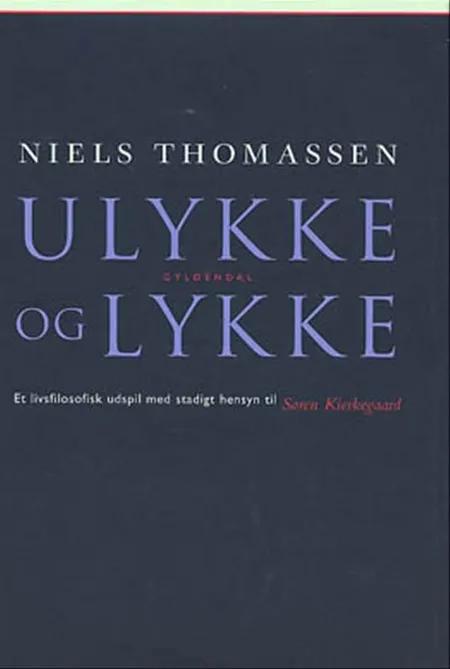 Ulykke og lykke af Niels Thomassen