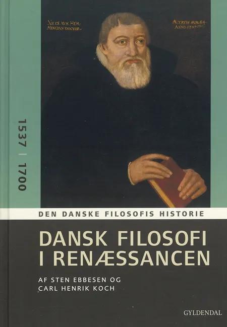 Dansk filosofi i renæssancen af Carl Henrik Koch