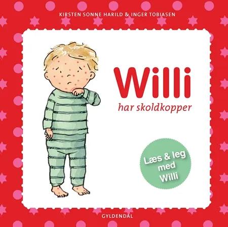 Willi har skoldkopper af Kirsten Sonne Harild
