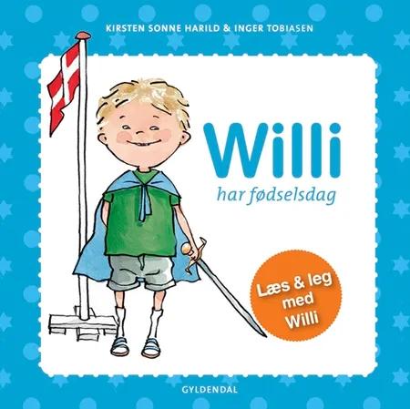 Willi har fødselsdag af Kirsten Sonne Harild