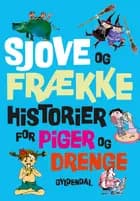 Sjove og frække historier for piger og drenge