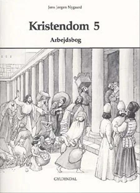 Kristendom 5 af Jens Jørgen Nygaard