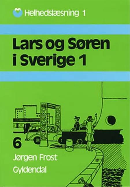 Lars og Søren i Sverige. Bind 4 af Jørgen Frost