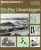 Stoffer i hverdagen