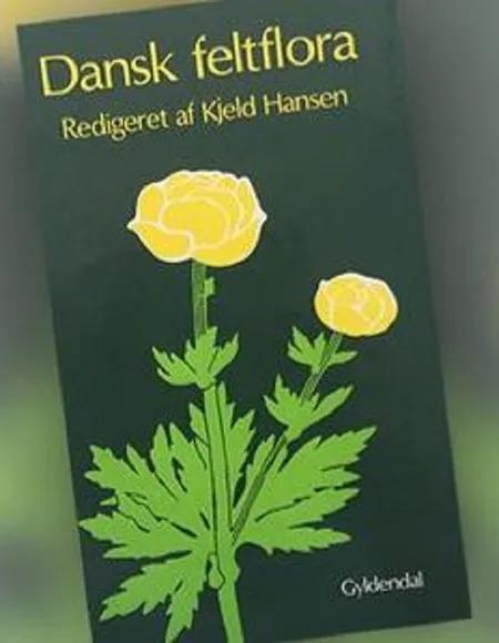 Dansk feltflora af Kjeld Hansen