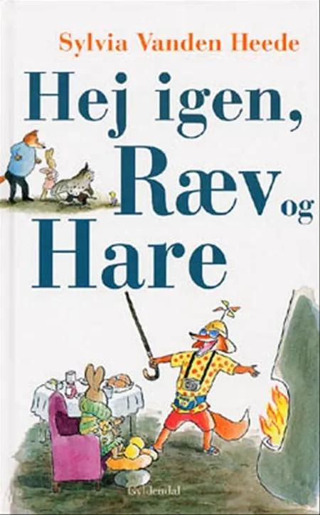 Hej igen, Ræv og Hare af Sylvia Vanden Heede