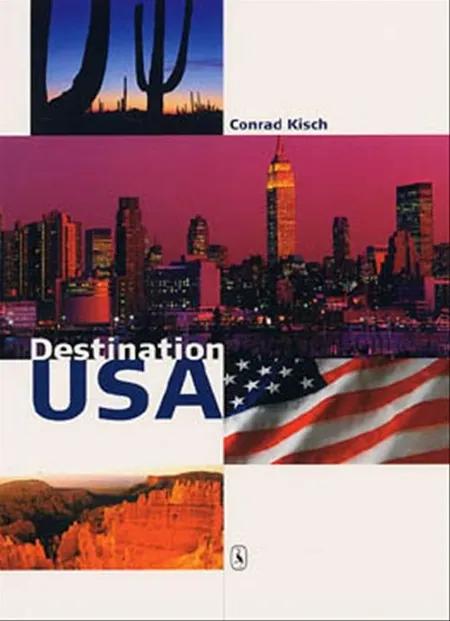 Destination USA af Conrad Kisch