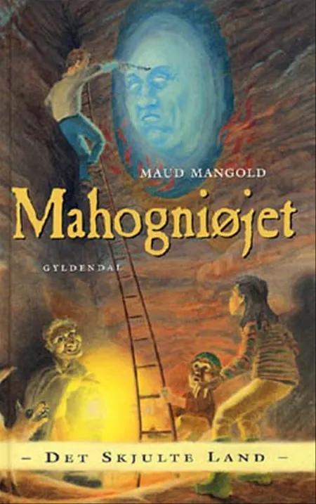 Mahogniøjet af Maud Mangold