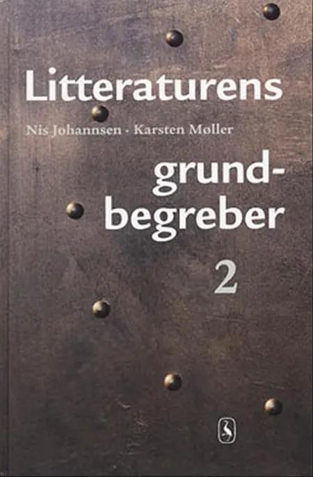 Litteraturens grundbegreber af Karsten Møller