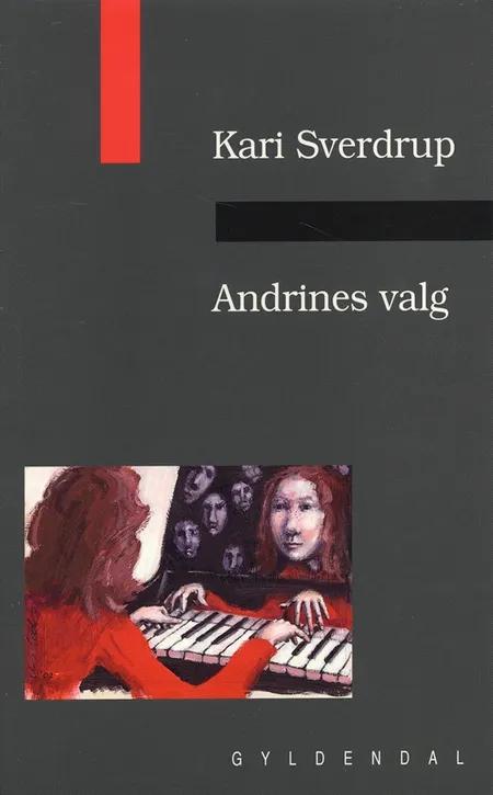 Andrines valg af Kari Sverdrup