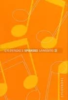 Gyldendals spanske sangbog