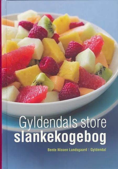 Gyldendals store slankekogebog af Bente Nissen Lundsgaard