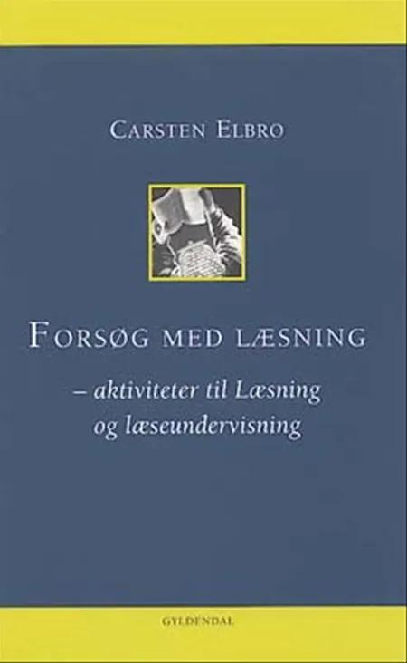 Forsøg med læsning af Carsten Elbro