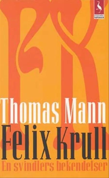 Felix Krull af Thomas Mann