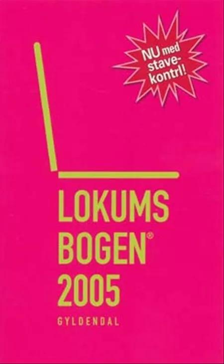 Lokumsbogen 2005 af Ole Knudsen