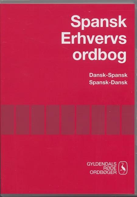 Dansk / Spansk - Spansk / Dansk Erhvervsordbog af Anne Lise Laursen