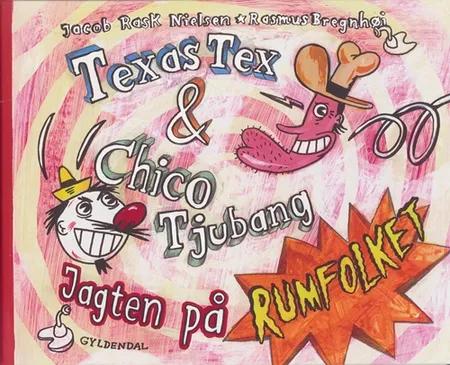 Texas Tex & Chico Tjubang af Jacob Rask Nielsen