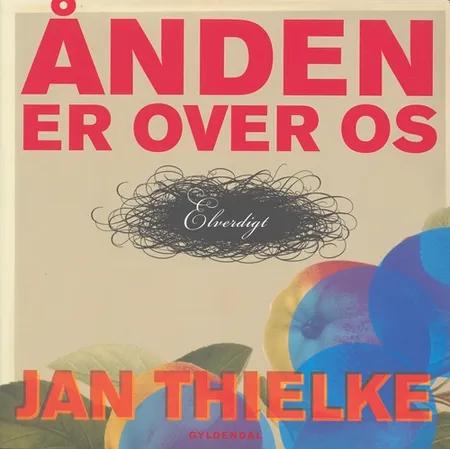 Ånden er over os af Jan Thielke