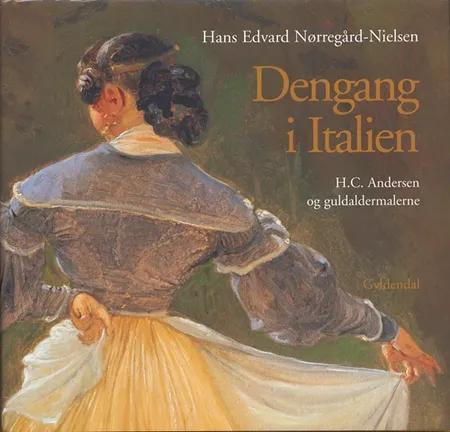 Dengang i Italien af Hans Edvard Nørregård-Nielsen