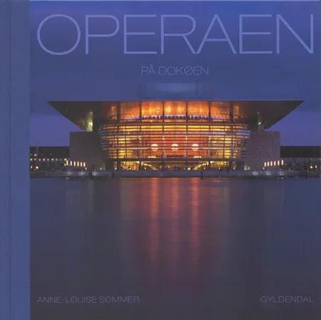 Operaen på Dokøen af Anne-Louise Sommer
