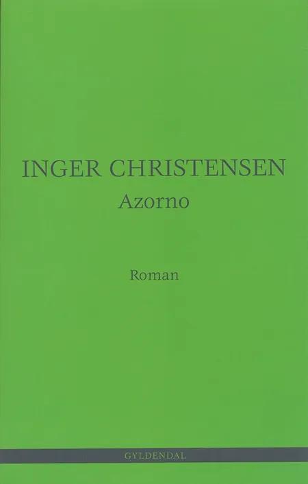 Azorno af Inger Christensen