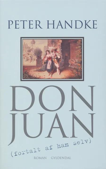 Don Juan (fortalt af ham selv) 