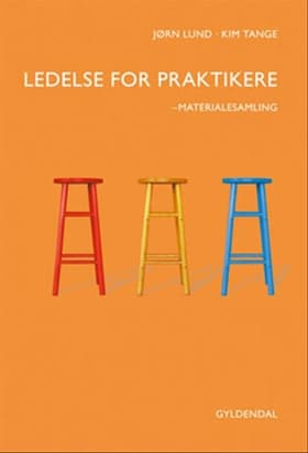 Ledelse for praktikere af Jørn Lund