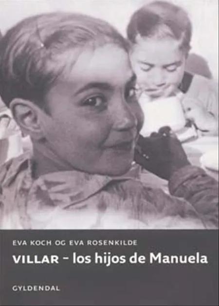 Villar - los hijos de Manuela af Eva Koch