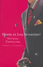 Hvem er Lou Sciortino?