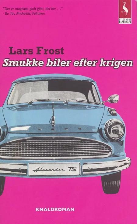 Smukke biler efter krigen af Lars Frost