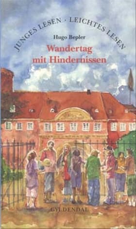 Wandertag mit Hindernissen af Hugo Bepler