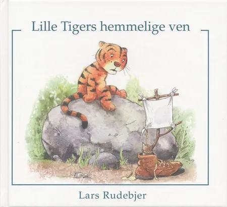 Lille Tigers hemmelige ven af Lars Rudebjer