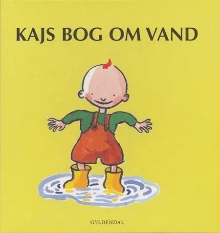 Kajs bog om vand af Mats Letén
