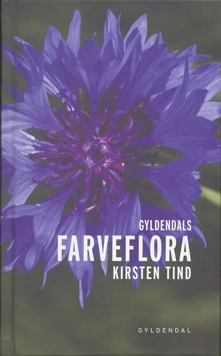 Gyldendals farveflora af Kirsten Tind