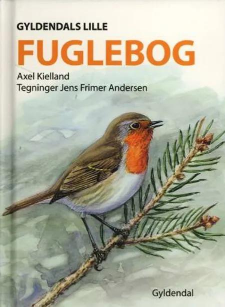Gyldendals lille fuglebog af Axel Kielland