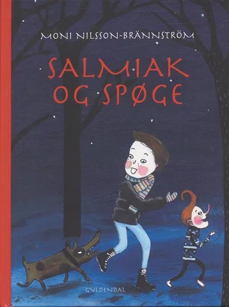 Salmiak og Spøge af Moni Nilsson-Brännström