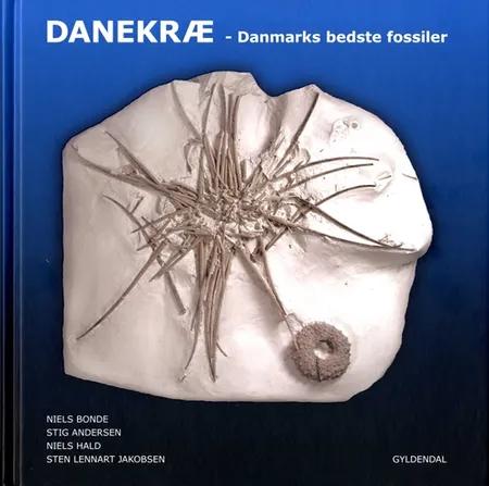 Danekræ - Danmarks bedste fossiler af Niels Bonde